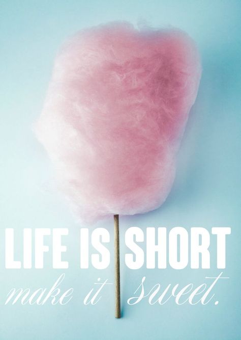 Cotton Candy Quotes, Soul Food Quote, Fair Quotes, Quotes Funny Life, Candy Cotton, Candy Quotes, Cake Quotes, Quotes Cute, Shopping Quotes