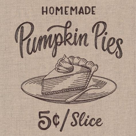 Pie Sign, Autumn Market, Vintage Pumpkin, Homemade Pumpkin Pie, Pumpkin Pies, Art Pillows, Homemade Pumpkin, Embroidery Library, Machine Embroidery Design