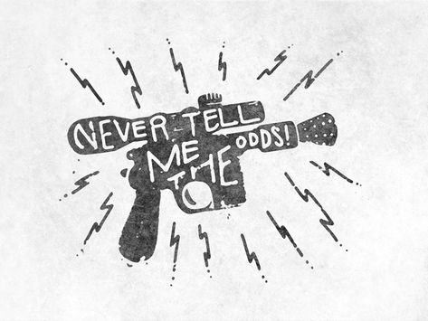 Never Tell Me The Odds Never Tell Me The Odds Tattoo, Han Solo Tattoo, Never Tell Me The Odds, Han Solo Blaster, Nerdy Tattoos, Tattoo Concepts, Circuit Ideas, Star Wars Tattoo, Cool Small Tattoos