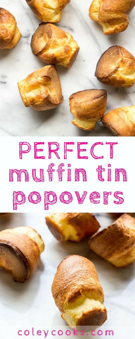 PERFECT MUFFIN TIN POPOVERS | This easy popover recipe is made in muffin tins! They come out tender and light, and they make the best brunch, appetizer, or side. | ColeyCooks.com Easy Popover Recipe, Easy Popovers, Popover Recipe, Simple Bread, Brunch Desserts, Breakfast Party, Easy Brunch, Muffin Tins, Dessert Appetizers