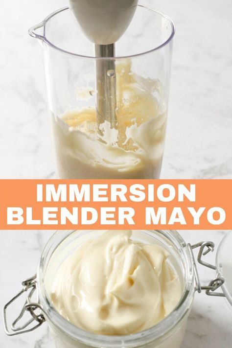 Homemade Mayonnaise Recipe Blender, Recipes That Use An Immersion Blender, Easy Homemade Mayonaise, Homade Mayonaise Recipe, Mayonaise Recipe Blender, Emulsion Blender Recipes, Blender Mayonnaise Recipe, Immersion Blender Mayo, Make Your Own Mayonnaise