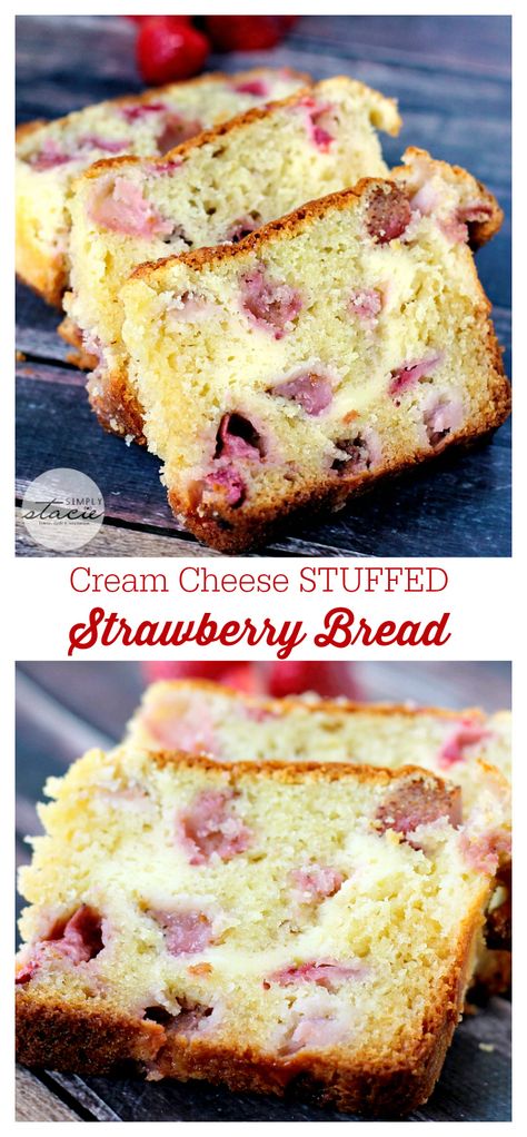 Cream Cheese Stuffed Strawberry Bread - a super moist, melt-in-your-mouth kind of recipe! Recipe For Cream Cheese, Stuffed Strawberry, Strawberry Bread Recipes, Cream Cheese Bread, Simply Stacie, Strawberry Bread, Dry Bread, Bread Cheese, Bread Pan