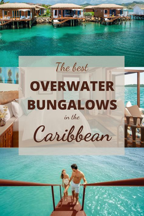 Check out the best Overwater Bungalows in the Caribbean! Best Overwater Bungalows, All Inclusive Adult Only Resorts, Overwater Bungalow All Inclusive, Vacation For Couples, Honeymoon In Bora Bora, Outfits For Florida, Private Island Honeymoon, Luxury Caribbean Resorts, Best Honeymoon Locations