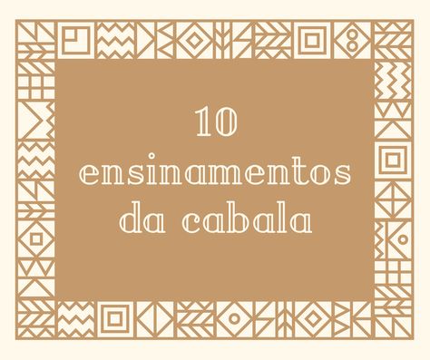 10 ensinamentos da Cabala Mantra, Lei, Calm Artwork, Keep Calm Artwork