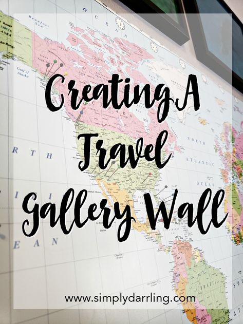 Create a Travel Photograph Gallery Wall Display Travel Photos, Travel Room Decor, Map Gallery Wall, Travel Photo Wall, Travel Photos Display, Travel Themed Room, Travel Gallery Wall, Travel Room, Travel Wall Decor