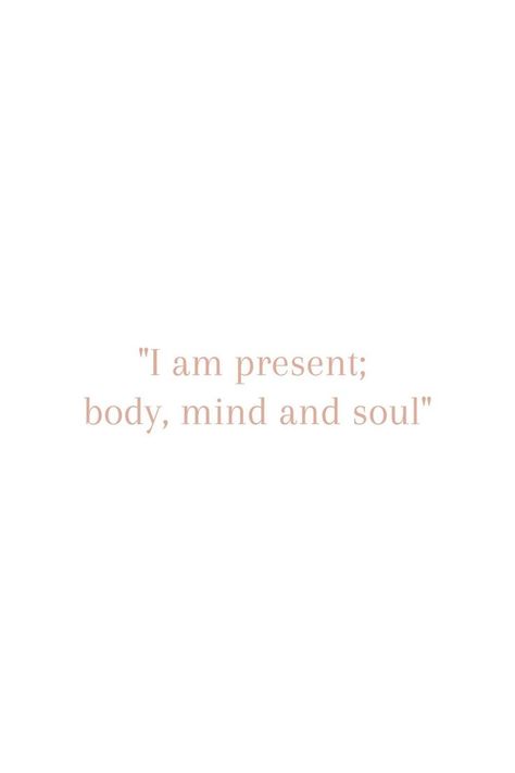 Present Quotes, I Am Present, Be Present Quotes, Intuitive Empath, Mind And Soul, Mindfulness Quotes, Empath, Spiritual Quotes, Mood Boards