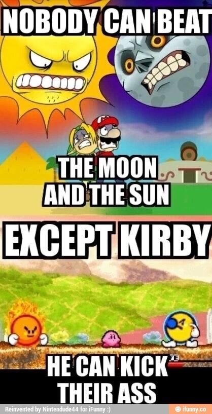 « Personne peut battre la lune et le soleil. Sauf Kirby, il peut botter leur cul ! » Super Smash Bros Memes, Smash Bros Funny, Kirby Memes, Nintendo Super Smash Bros, Pc Video, Kirby Character, Video Game Memes, Super Smash Brothers, Video Games Funny