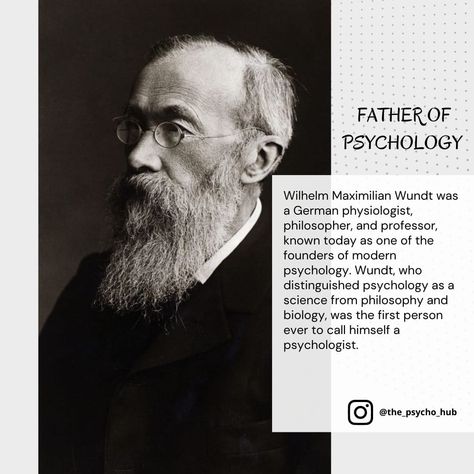 Wilhelm Maximilian Wundt was a German physiologist, philosopher, and professor, known today as one of the founders of modern psychology. Wundt, who distinguished psychology as a science from philosophy and biology, was the first person ever to call himself a psychologist. Edward Thorndike, Father Of Psychology, Psychology Posters, Psychology Notes, Psychology Major, Sigmund Freud, Book Writing Tips, Human Behavior, Philosophers