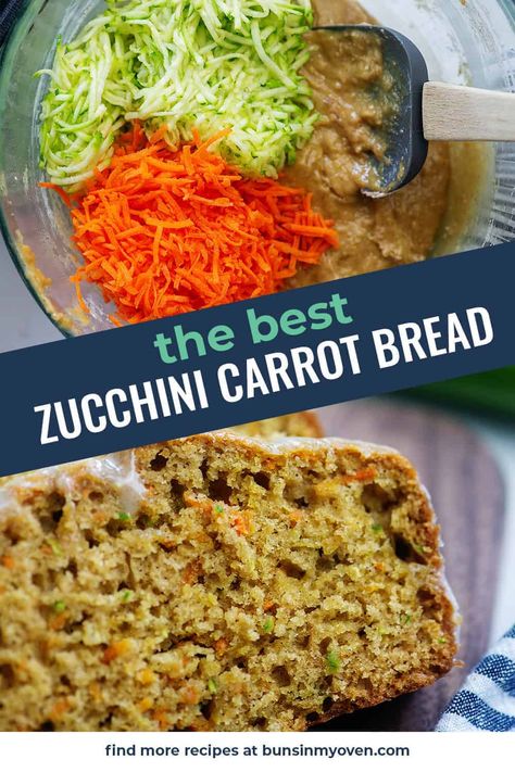 Zucchini Carrot Bread, Recipe For Zucchini Bread, Carrot Zucchini Bread, Carrot Bread Recipe, Breakfast Dessert Recipes, Zucchini Recipes Dessert, Buns In My Oven, Zucchini Carrot, Best Zucchini