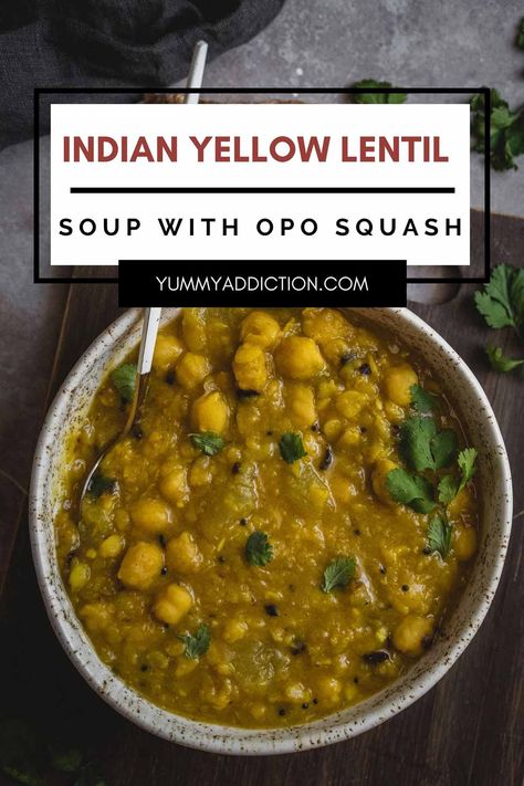 Lentils Dinner, Yellow Lentil Soup, Creamy Lentils, Opo Squash, French Green Lentils, Indian Soup, Yellow Lentils, Hearty Dinner, Gf Recipes