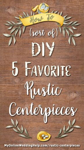 How to DIY rustic wedding centerpieces--tree slices; painted mason jars, wine bottles, and beer bottles; lanterns; rustic galvanized steel bucket / container; wood planter box; baby's breath; lavender; and floating candles--and how to put them together without actually having to make everything yourself. There are photos of each, with sources for supplies and some already-made items. #RusticCenterpieces #RusticWedding #DIYWedding #MyOnlineWeddingHelp Rustic Elegant Wedding Centerpieces, Floating Candles Mason Jars, Easy Centerpieces, Bridal Crafts, Wedding Centerpieces Diy Rustic, Diy Rustic Wedding, Wood Box Centerpiece, Rustic Planter, Lantern Centerpiece Wedding