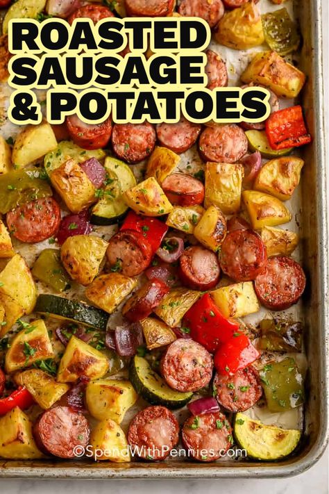 a pan of potatoes, sausage and veggies Roasted Sausage, Sausage And Potatoes, Sausage Peppers And Onions, Smoked Sausage Recipes, Easy Sheet Pan Dinners, Sheet Pan Suppers, Sausage Dishes, Sheet Pan Dinners Recipes, Sausage Potatoes