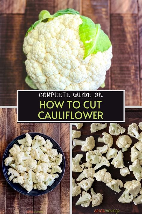 Here is a complete guide on how to cut cauliflower, core it and chop into steaks and florets, along with tips on how to buy and store. #cauliflowerflorets #howto #cooking101 How To Clean Cauliflower, How To Cook Cauliflower, Cravings Recipes, How To Make Cauliflower, Make Ahead Appetizers, Ninja Blender, Scrumptious Food, Cauliflower Steaks, Head Of Cauliflower