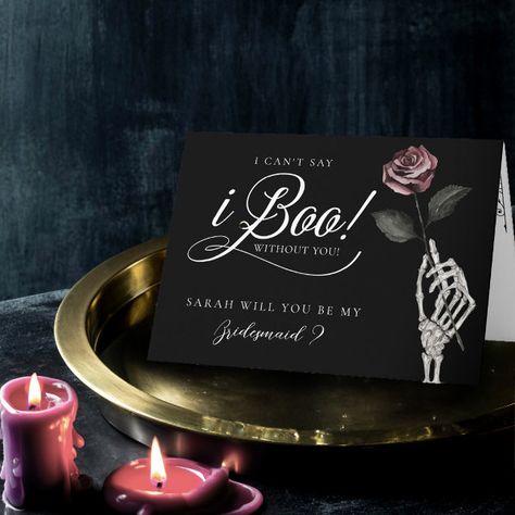 Be My Bridesmaid? I Can't Say I Boo Without You Card Goth Maid Of Honor Proposal, Halloween Themed Bridesmaid Proposal, Bridesmaid Proposal Spooky, Gothic Bridesmaid Proposal, Goth Bridesmaid Proposal, Spooky Bridesmaid Proposal, Halloween Bridesmaid Proposal, Halloween Bridesmaids, Halloween Proposal