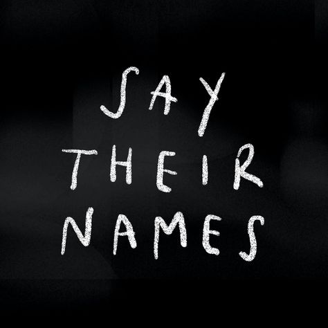 Say their name typography for black lives matter awareness social template | free image by rawpixel.com / NingZk V. American Sayings, Name Typography, Say Their Names, People Hugging, Black Lifestyle, Social Templates, Illustration Story, Black Lives Matter Movement, Say My Name