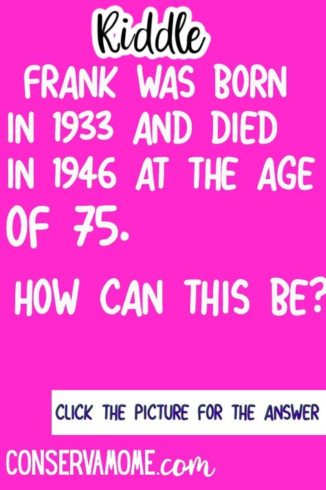 Can you guess the answer to this riddle? Very Hard Riddles, Impossible Riddles, Math Riddles With Answers, Tough Riddles, Math Riddles Brain Teasers, Funny Brain Teasers, Fun Riddles With Answers, Hard Riddles With Answers, Tricky Riddles With Answers