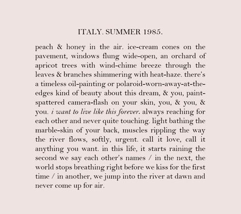 #italy#summer#love Aesthetic Words, Italian Summer, Northern Italy, European Summer, Cool Diy, Poetry Quotes, Quote Aesthetic, Pretty Words, Pretty Quotes