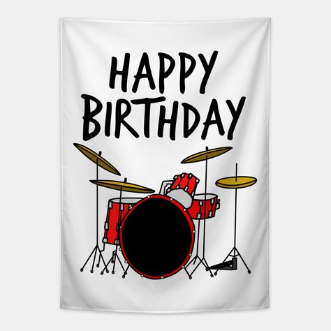 Happy Birthday Drums Drummer -- Choose from our vast selection of tapestries to match with your desired size to make the perfect custom tapestry. Pick your favorite: Movies, TV Shows, Art, and so much more! Available in small, medium, large. Perfect for decorations in apartments, bedrooms, and dorm rooms. Drum Party Decorations, Happy Birthday Drummer Funny, Happy Birthday Drums, Drum Kit Birthday Cake, Drummer Birthday, Drum Birthday, Drummer Boy, Birthday Backdrop, Custom Tapestry