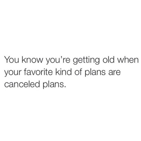 Cancelled Plans Quotes, Plans Quotes, Make Me Smile Quotes, Disappointment Quotes, Planning Quotes, Canceled Plans, Play Date, Free Day, Bad Timing