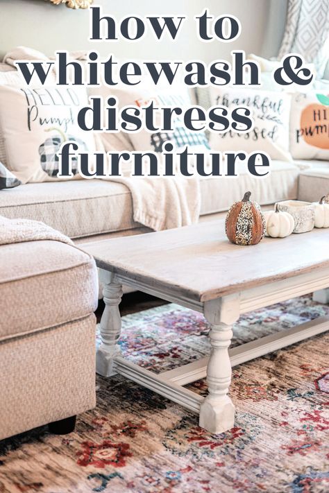 Diy White Distressed Furniture, White Wash Chalk Paint Furniture, Distressed Dresser Diy Farmhouse, How Do You Destress Furniture, Destressing Tips For Furniture, Distressed Table Diy, Diy Distressed Furniture, White Distressed Coffee Table, How To Whitewash Furniture