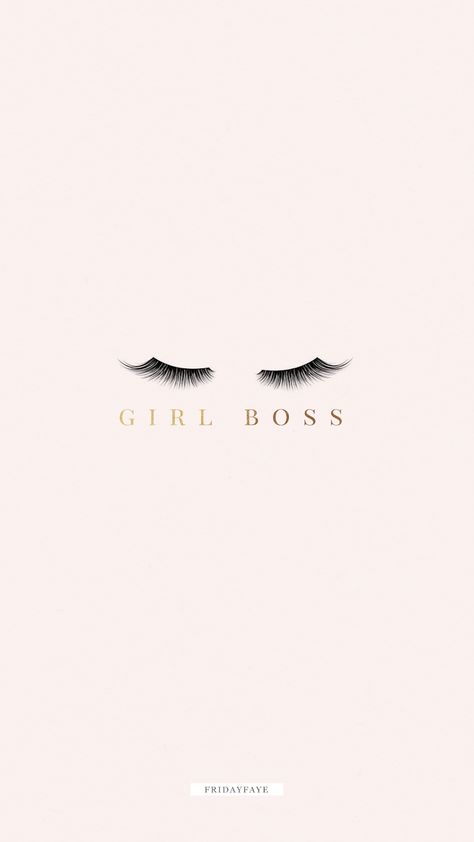 Girl Boss Girl Boss Wallpaper, Boho Background, Lash Quotes, Some Inspirational Quotes, Quote Wallpaper, Inspirational Quotes Wallpapers, Boss Wallpaper, Motivational Quotes Wallpaper, Lashes Logo