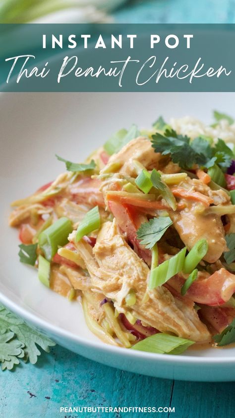 Instant Pot Thai Peanut Chicken - Peanut Butter and Fitness Peanut Sauce Chicken Recipes, Thai Peanut Sauce Chicken, Instant Pot Thai, Peanut Sauce Chicken, Chicken With Broccoli, Chicken Instant Pot, Peanut Butter Chicken, Meal Prep Lunch, Thai Peanut Chicken