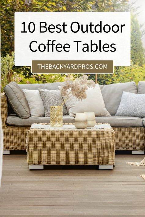 Transform Your Patio: Discover the 10 best outdoor coffee tables that will elevate your outdoor space. Perfect for morning coffees or evening cocktails, these tables combine style and functionality. Dive into our top picks and find your perfect match! Outdoor Coffee Table Decor, Deck Furniture Layout, Evening Cocktails, Patio Coffee Table, Wicker Coffee Table, Rustic Patio, Outdoor Coffee Table, Teak Oil, Outside Patio