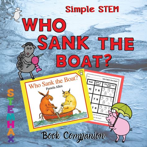 Who Sank the Boat? - STEMHAX Who Sank The Boat, Simple Stem Challenges, Story Sacks, Story Sack, Sink Or Float, Boat Crafts, Money Lessons, Story Retell, Stem Challenge