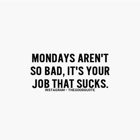 Follow @thegoodquote.co for more quotes Weekend Work Quotes, I Hate Mondays Funny, Mondays Funny, Hate Mondays Funny, Sunday Quotes Funny, I Hate Mondays, Hate Mondays, Positive Motivational Quotes, Monday Quotes