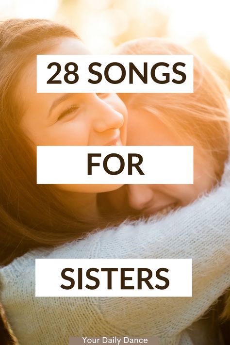 Songs For Your Sister, Songs For Sisters Music, Birthday Song For Sister In English, Songs To Post Your Sister To, Songs To Post Your Sister On Instagram, Songs For Sister Birthday, Sister Birthday Song, Sister Song Lyrics, Song For Sister