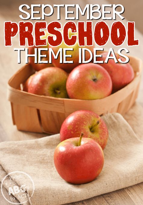 September Preschool Themes August Preschool Themes, Preschool Themes By Month, September Preschool Themes, Month Themes, Preschool Apple Activities, Fall Homeschool, Storytime Themes, September Preschool, September Activities