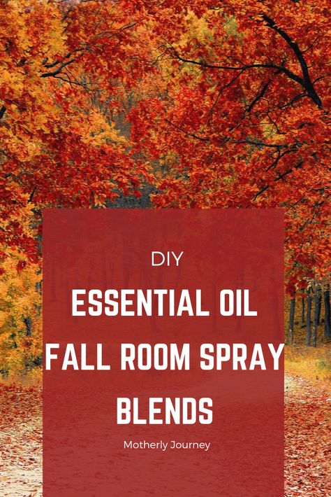 DIY Fall Room Sprays You Need to Try - Motherly Journey Room Sprays Diy, Fall Essential Oil Room Sprays, Diy Fall Room Spray, Diy Essential Oil Room Spray Recipes, Fall Room Sprays With Essential Oils, Fall Room Spray, Baking Area, Linen Spray Recipe, Linen Spray Essential Oils