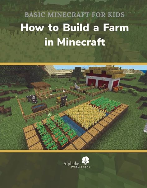 How to Build a Farm in Minecraft (Basic Minecraft for Kids) Farms In Minecraft, Giant Castle, Farm In Minecraft, Me And My Son, Crop Farming, Minecraft Seed, Map Minecraft, English File, Kids Series