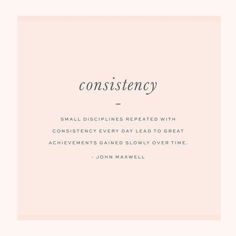 Consistency | Discipline Consistency Quotes, People Pleasers, Wellness Resources, John Maxwell, Motiverende Quotes, Mental Wellness, Note To Self, Boss Babe, Healthy Choices