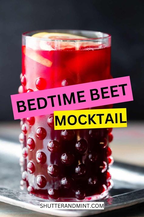 Bedtime Beet Mocktail - Shutter + Mint Mocktail With Beet Juice, Bedtime Juice Recipe, Bedtime Mocktails, Millennial Kitchen, Bedtime Drink, Mint Drink, Canned Juice, Tart Cherry Juice, Cherry Cocktail