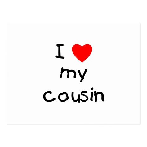 Show everyone you love your cousin with this cute I love my cousin design. I Love My Cousin, Cousins Quotes, Best Cousins, Best Cousin Quotes, Colorado Life, Tanya Tucker, Best Cousin, Cousin Quotes, Glen Campbell