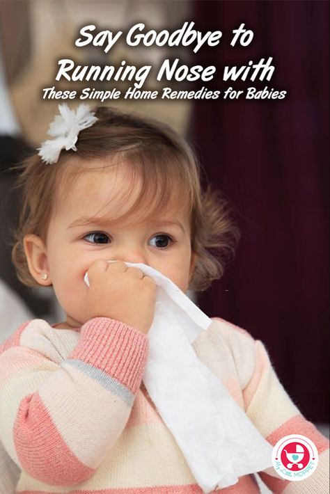 Say Goodbye to Running Nose with These Simple Home Remedies for Babies Toddler Runny Nose Remedies, Home Remedy For Runny Nose, Baby Runny Nose Remedies, Running Nose Remedy, Watery Eyes Remedy, Toddler Stuffy Nose, Toddler Runny Nose, Remedies For Runny Nose, Baby Runny Nose