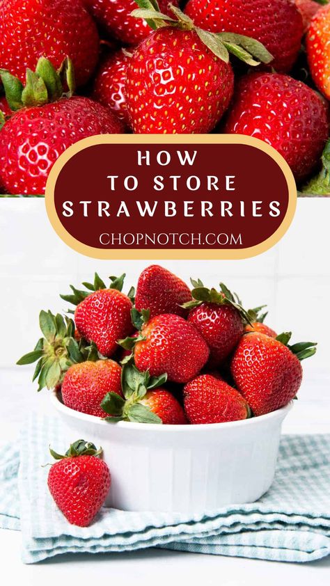 Learn the best methods for storing strawberries to maintain their freshness and sweetness with our essential storage tips! Discover how to properly handle, refrigerate, and freeze strawberries to keep them perfect for snacking and recipes. Follow our guide for fresh and delicious strawberries every time. #StrawberryStorage #FreshProduce #FoodPreservation #ChopNotchTips #KitchenHacks #CookingWisdom #BerryLovers #FreshAndFlavorful #FruitStorage #KitchenTips Best Way To Keep Strawberries Fresh, How To Keep Strawberries Fresh Longer, Storing Strawberries, Keep Strawberries Fresh, Store Strawberries, Freeze Strawberries, How To Store Strawberries, Fast Easy Desserts, Short Recipes