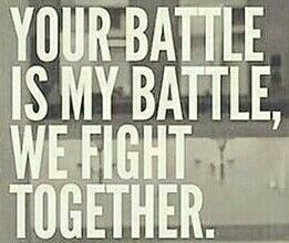 Your battle is my battle Battle Quotes, Soul On Fire, My Boyfriend, Novelty Sign, Quotes