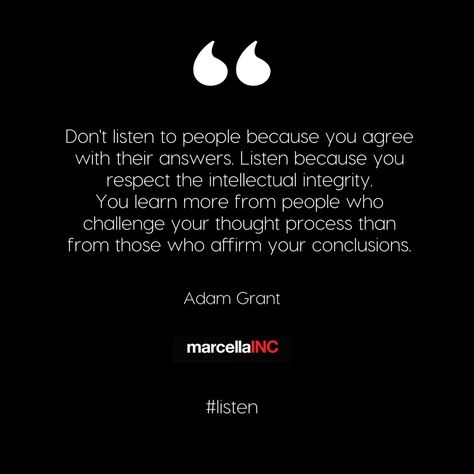 Adam Grant listening quote. Think Again Adam Grant Quotes, Adam Grant Quotes, Potential Quotes, Listening Quotes, Granted Quotes, 2023 Quotes, Work Ethics, Adam Grant, Jay Shetty