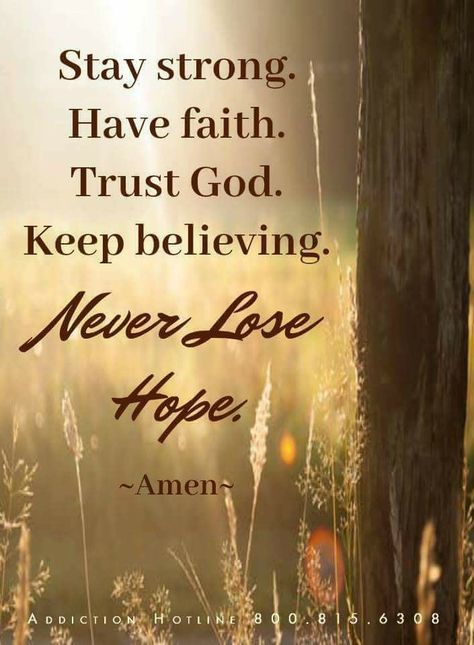 Keep having faith in Jesus Christ Keep Hoping Quotes, Hoping Quotes, Godly Life, Christian Quotes Prayer, Our Savior, Prayer Verses, Hope Quotes, Faith Prayer, God Prayer