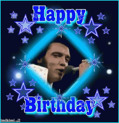 Happy Birthday GIF - Happy Birthday From - Discover & Share GIFs Elvis Presley's Birthday, Happy Birthday Wishes For Her, Happy Birthday Elvis, Elvis Birthday, Happy Birthday Gif, Happy Birthday Wishes Photos, Cute Happy Birthday, Happy Birthday Celebration, Elvis Presley Pictures