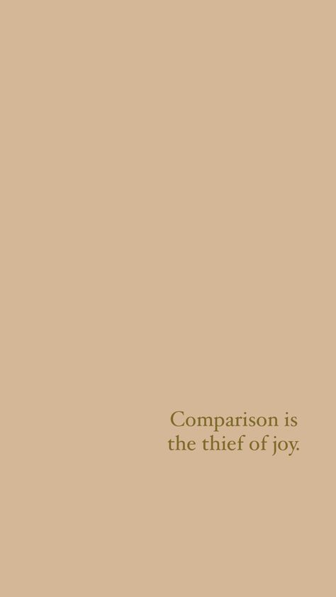 Be You Not Them, Comparison Is The Thief Of Joy Wallpaper, Comparison Is The Thief Of Joy Tattoo, Comparison Is The Thief Of Joy, Dont Compare Quotes, Queen Mentality, Comparison Quotes, Be Present Quotes, Keep Going Quotes