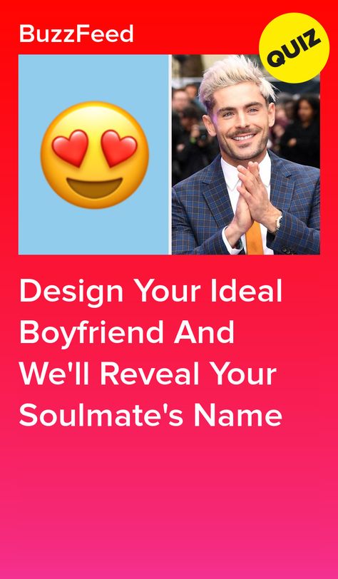 Design Your Ideal Boyfriend And We'll Reveal Your Soulmate's Name Buzzfeed Quiz Boyfriend, Soulmates Quiz, Soulmate Quizzes, Buzzfeed Quizzes Love, Boyfriend Test, Who Is My Soulmate, Soulmate Test, Crush Quizzes, Soulmate Quiz