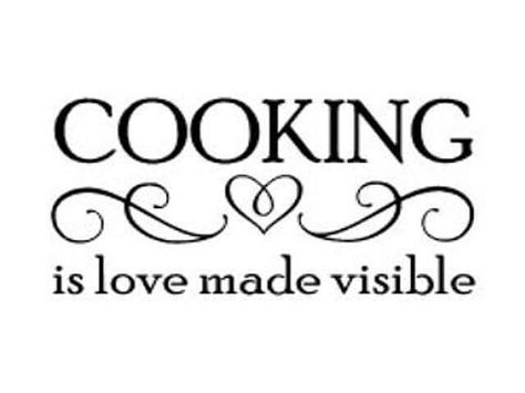 Cooking is love made visible. Cricut Towels, Cookbook Diy, Food Journaling, Kitchen Quotes Decor, Kitchen Sayings, Chef Quotes, Cooking Icon, Food Quote, Cooking Quotes