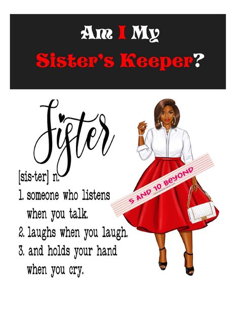 Sister Inspirational Quotes, My Sisters Keeper Quotes, I Am My Sisters Keeper, Black Sisterhood, My Sister's Keeper, Sisters Keeper, African American Inspirational Quotes, Sister Keeper, I Thought Of You Today