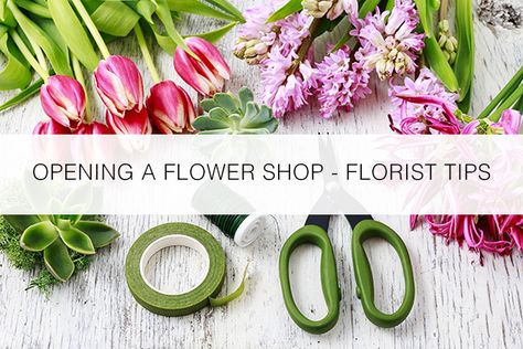 Open A Flower Shop - Florist's Tips | Floranext - Florist Websites, Floral POS, Floral Software Florist Tips, Become A Florist, Flower Shop Display, Floral Design Business, Florist Tools, Floral Design Classes, Flower Shop Design, Florist Design, Flower Truck