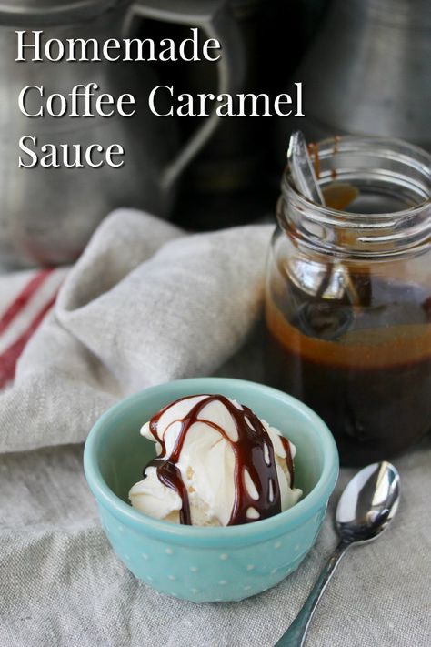 coffee caramel sauce Coffee Sauce For Ice Cream, Caramel Sauce For Coffee, Coffee Caramel Sauce, Caramel Sauces, Coffee Sauce, Caramel Sauce Recipe, Sweet Sauces, Coffee Caramel, Homemade Strawberry Sauce