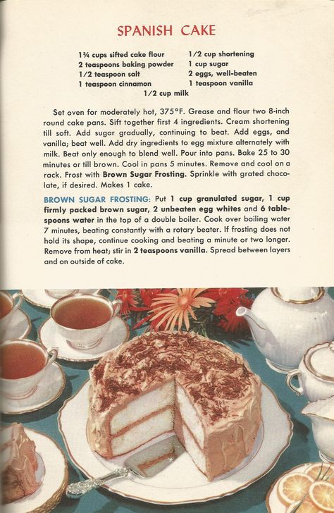 vintage spanish recipe | Vintage Recipes: 1950s Cakes · Posted on June 13, 2014 · Leave a ... Vintage Dessert Recipes, Vintage Recipes 1950s, Spanish Cake, Cottagecore Recipes, 1950s Food, Written Recipes, Bake Goods, Vintage Baking, Vintage Dessert