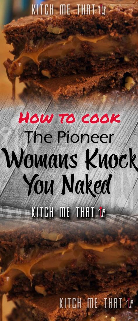 The Pioneer Womans Knock You Naked Brownies | Desserts Recipe to Try!! Pioneer Woman Knock You Naked Brownies, Knock You Naked Brownies Pioneer Woman, Knock You Naked Brownies, Brownies Pioneer Woman, Pioneer Woman Recipes Dinner, Pioneer Woman Desserts, Brownie Desserts Recipes, German Chocolate Cake Mix, Must Have Kitchen Gadgets